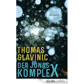 Der Jonas-Komplex: Roman (German Edition) [Kindle-editie]