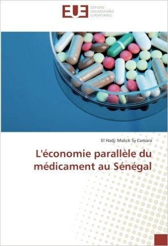L'Economie Parallele Du Medicament Au Senegal