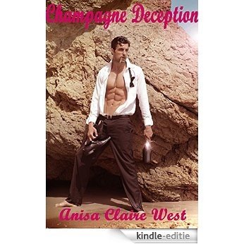 Champagne Deception (English Edition) [Kindle-editie]