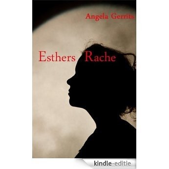 Esthers Rache (German Edition) [Kindle-editie]