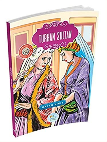 Büyük Kahramanlar Turhan Sultan: Büyük Kahramanlar Dizisi