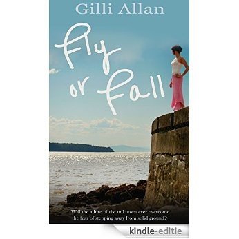 Fly or Fall (English Edition) [Kindle-editie] beoordelingen