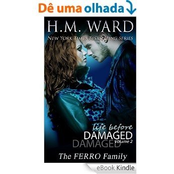 Life Before Damaged Vol. 2 (The Ferro Family) (English Edition) [eBook Kindle]