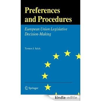 Preferences and Procedures: European Union Legislative Decision-making [Kindle-editie]