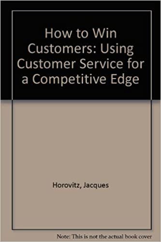 indir How to Win Customers: Using Customer Service for a Competitive Edge