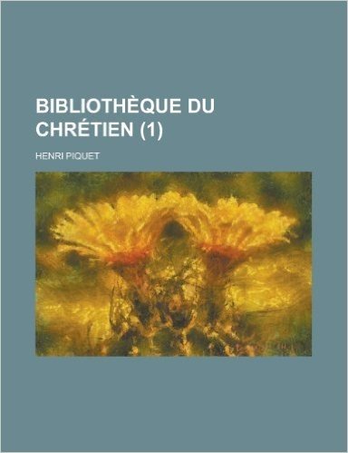 Bibliotheque Du Chretien (1)