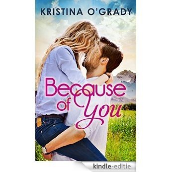 Because Of You (The Copeland Ranch Trilogy, Book 2) [Kindle-editie] beoordelingen
