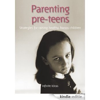 Parenting pre-teens (52 Brilliant Ideas) [Kindle-editie] beoordelingen