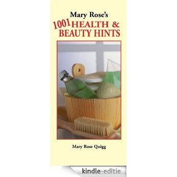 Mary Rose's 1001 Health & Beauty Hints [Kindle-editie] beoordelingen