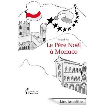Le Père Noël à Monaco (- SDE) [Kindle-editie]