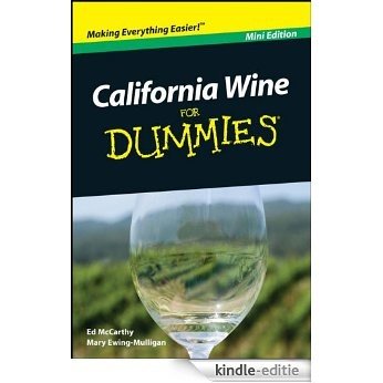 California Wine For Dummies®, Mini Edition [Kindle-editie]