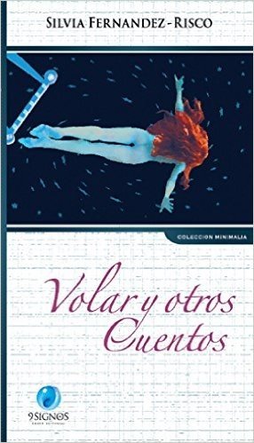 Volar y otros cuentos (Spanish Edition)