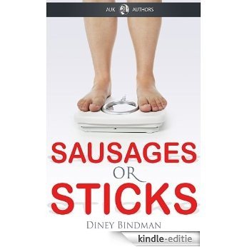 Sausages or Sticks (English Edition) [Kindle-editie] beoordelingen
