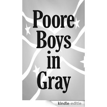 Poore Boys In Gray (English Edition) [Kindle-editie]