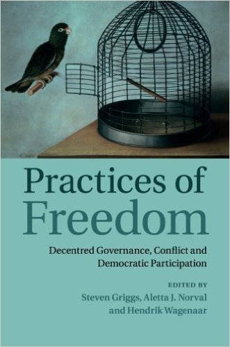 Practices of Freedom: Decentred Governance, Conflict and Democratic Participation baixar