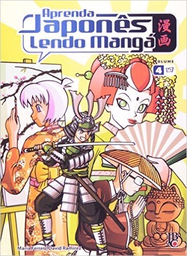 Aprenda Japonês Lendo Mangá - Volume 4