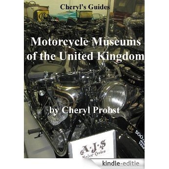 Motorcycle Museums of the United Kingdom (English Edition) [Kindle-editie]