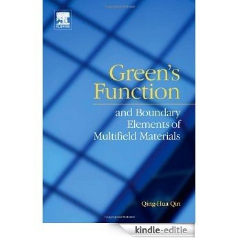 Green's function and boundary elements of multifield materials [Kindle-editie]