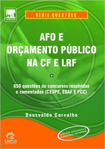 AFO e Orçamento Público na CF e LRT - Série Questões
