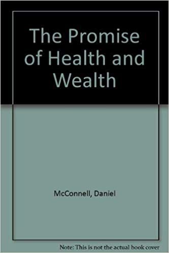 The Promise of Health and Wealth