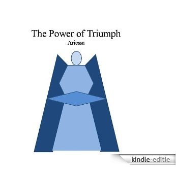 The Power of Triumph (English Edition) [Kindle-editie]