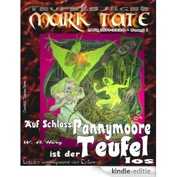 TEUFELSJÄGER 001: Auf Schloss Pannymoore ist der Teufel los 4 (German Edition) [Kindle-editie]
