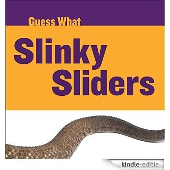 Slinky Sliders: Rattlesnake (Guess What) [Kindle-editie] beoordelingen