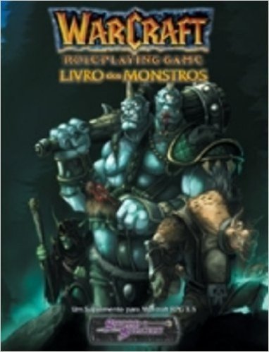 Warcraft. Livro Dos Monstros