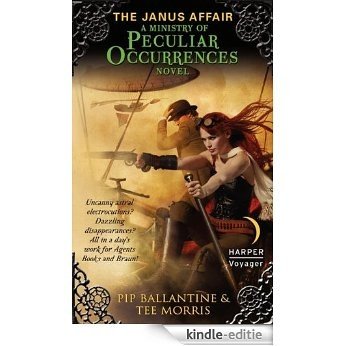The Janus Affair: A Ministry of Peculiar Occurrences Novel [Kindle-editie] beoordelingen