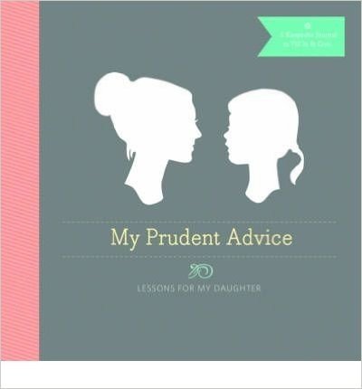 [MY PRUDENT ADVICE JOURNAL] by (Author)Curtis, Jaime Morrison on Sep-01-12