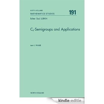 Co-Semigroups and Applications (North-Holland Mathematics Studies) [Kindle-editie]