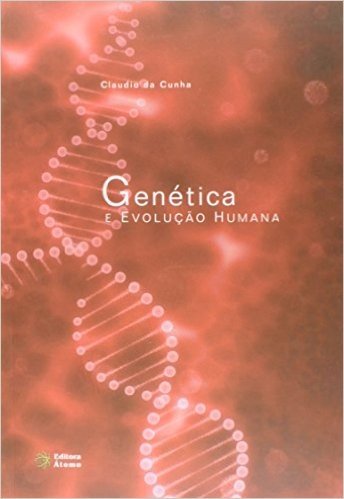 Genetica E Evoluçao Humana