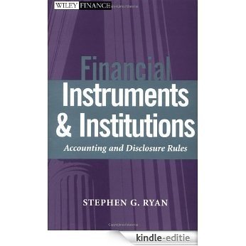 Financial Instruments and Institutions: Accounting and Disclosure Rules (Wiley Finance) [Kindle-editie]