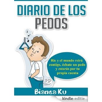Diario de los Pedos: Tut Tut...No es la lluvia (Spanish Edition) [Kindle-editie] beoordelingen