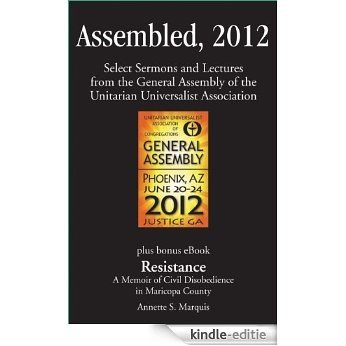 Assembled, 2012: Select Sermons and Lectures from the General Assembly of the Unitarian Universalist Association (English Edition) [Kindle-editie] beoordelingen