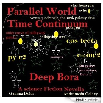 Parallel World Time Continuum (Zero Gravity. Parallel Universe Parallel Worlds Material Time Jump Border ( sci fi ) Series Book 1) (English Edition) [Kindle-editie]