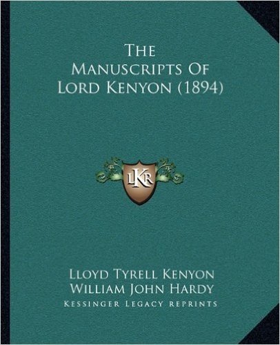 The Manuscripts of Lord Kenyon (1894)