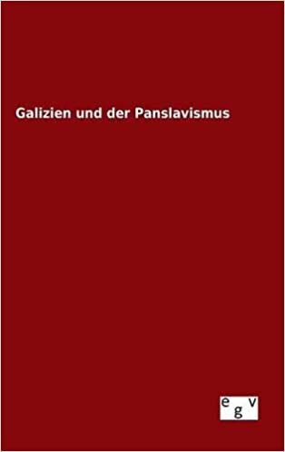 indir Galizien und der Panslavismus