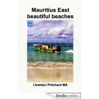 Mauritius East beautiful beaches: A Souvenir Safn ljosmyndum i lit mem yfirskrift (Photo Albums Book 10) (Icelandic Edition) [Kindle-editie]