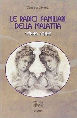 Le Radici Familiari Della Malattia Scaricare Pdf