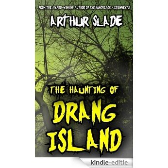 The Haunting of Drang Island [Kindle-editie]