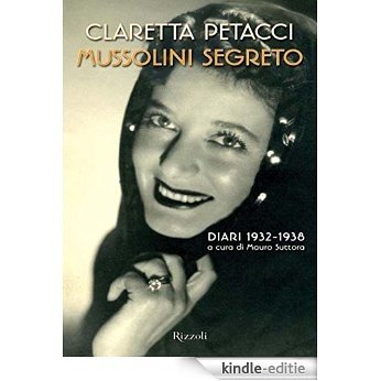 Mussolini segreto (Saggi) [Kindle-editie] beoordelingen
