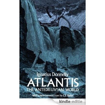 Atlantis, the Antediluvian World [Kindle-editie]