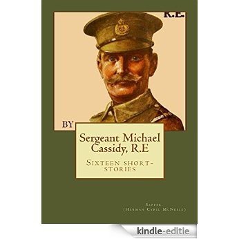 Sergeant Michael Cassidy, R.E (English Edition) [Kindle-editie]