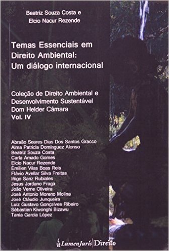 Temas Essenciais Em Direito Ambiental - Um Dialogo Internacional - V.