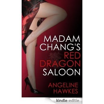 Madam Chang's Red Dragon Saloon (English Edition) [Kindle-editie] beoordelingen