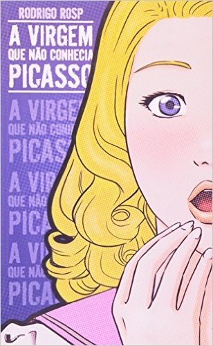 A Virgem que Não Conhecia Picasso