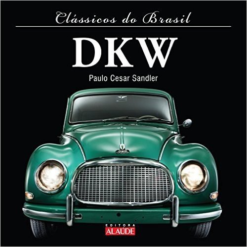 DKW - Coleção Clássicos do Brasil