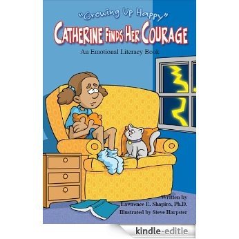 Catherine Finds Her Courage (English Edition) [Kindle-editie]
