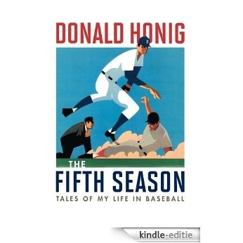 The Fifth Season: Tales of My Life in Baseball [Kindle-editie] beoordelingen